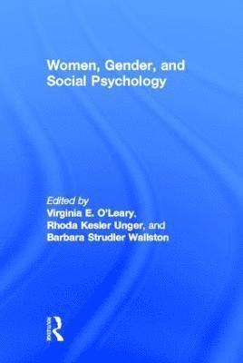 Women, Gender, and Social Psychology 1