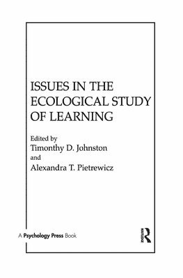 Issues in the Ecological Study of Learning 1