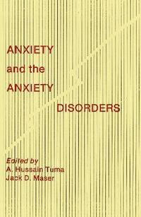 bokomslag Anxiety and the Anxiety Disorders