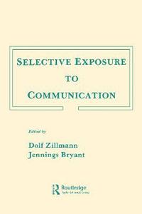 bokomslag Selective Exposure To Communication