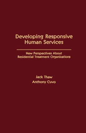 Jack Thaw, Anthony J. Cuvo - Developing Responsive Human Services, Inbunden