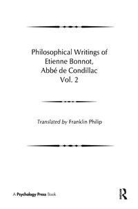 bokomslag Philosophical Works of Etienne Bonnot, Abbe De Condillac