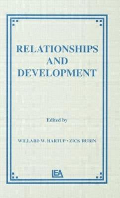 W. W. Hartup, Z. Rubin - Relationships and Development, Inbunden
