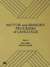 bokomslag Motor and Sensory Processes of Language