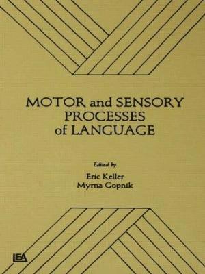 Motor and Sensory Processes of Language 1