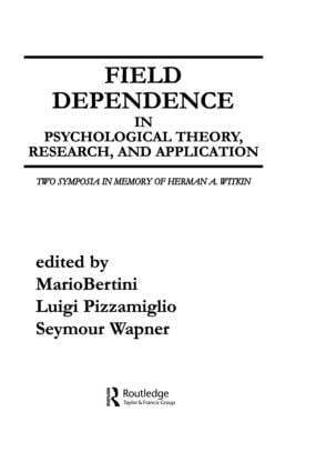 M. Bertini, L. Pizzamiglio, S. Wapner, Seymour Wapner - Field Dependence in Psychological Theory, Research and Application, Inbunden