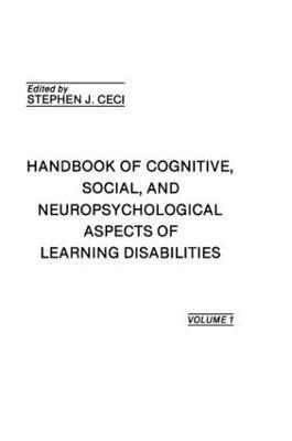 Handbook of Cognitive, Social, and Neuropsychological Aspects of Learning Disabilities 1