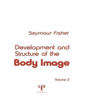 Development and Structure of the Body Image 1