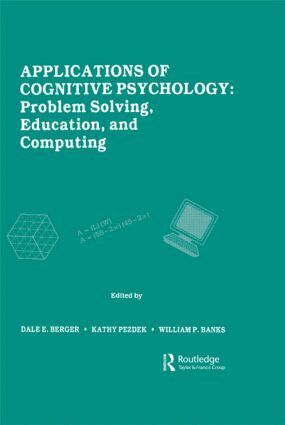 Dale E. Berger, Kathy Pezdek, William P. Banks - Applications of Cognitive Psychology, Inbunden