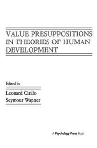 bokomslag Value Presuppositions in Theories of Human Development