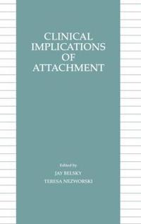 bokomslag Clinical Implications of Attachment