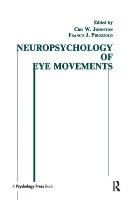 Neuropsychology of Eye Movement 1