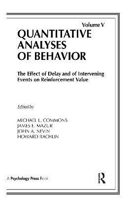 bokomslag The Effect of Delay and of Intervening Events on Reinforcement Value