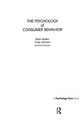 Brian Mullen, Craig Johnson - Psychology of Consumer Behavior, Inbunden