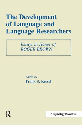 Frank S. Kessel - Development of Language and Language Researchers, Inbunden