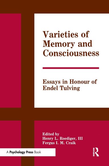 Henry L. Roediger, III, Fergus Craik - Varieties of Memory and Consciousness, Inbunden