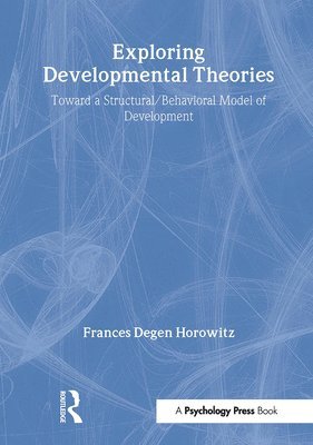 Exploring Developmental Theories 1