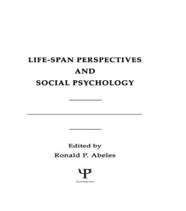 R. P. Abeles - Life-span Perspectives and Social Psychology, Inbunden