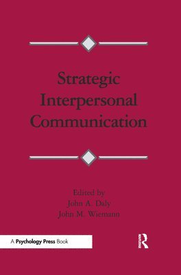 Strategic Interpersonal Communication 1