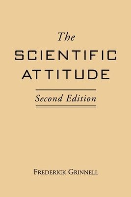 The Scientific Attitude, Second Edition 1