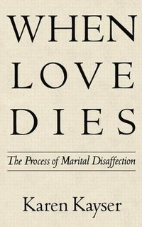 bokomslag When Love Dies