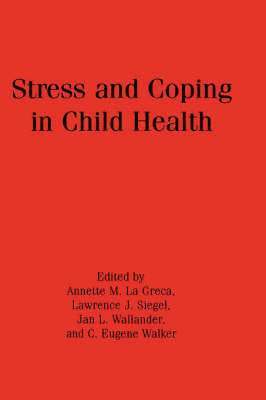 Stress and Coping in Child Health 1