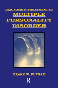 bokomslag Diagnosis and Treatment of Multiple Personality Disorder