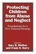 Protecting Children from Abuse and Neglect 1