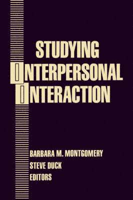 Studying Interpersonal Interaction 1