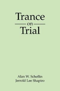 bokomslag Trance on Trial