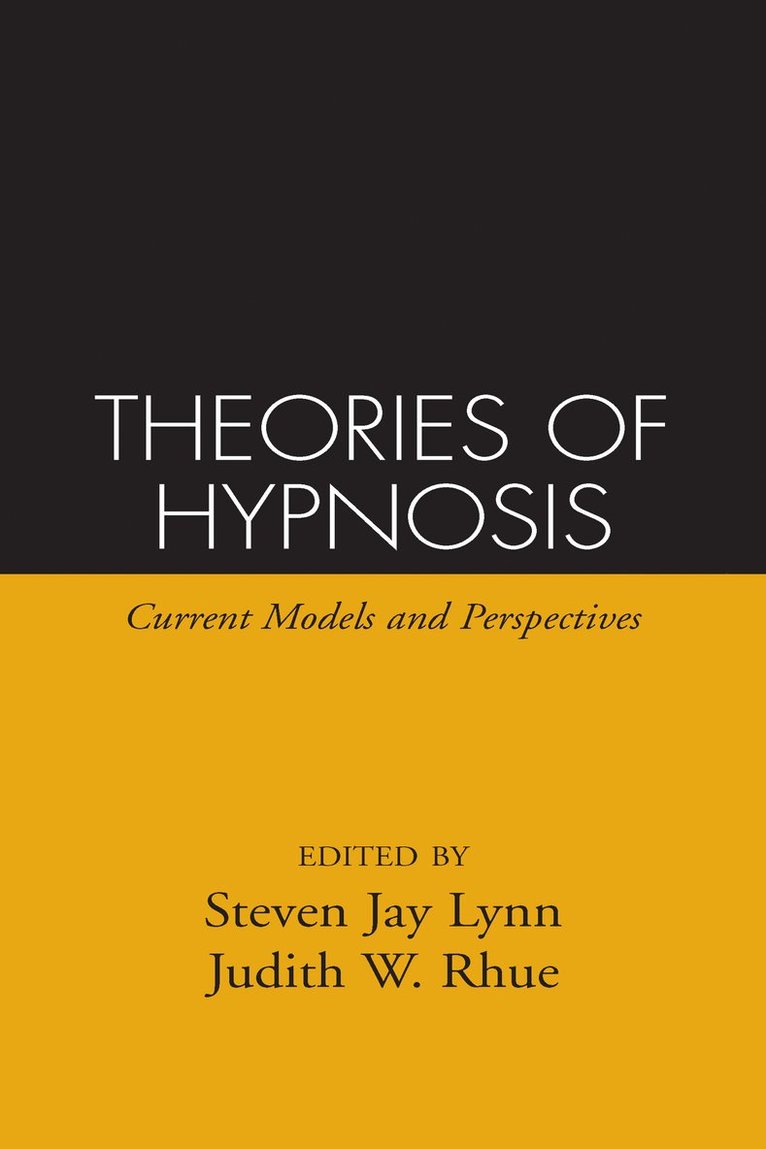 Theories of Hypnosis 1