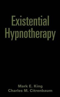 bokomslag Existential Hypnotherapy