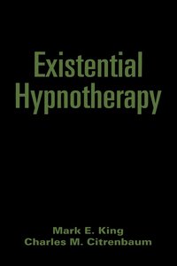 bokomslag Existential Hypnotherapy