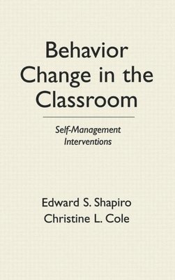 Behavior Change in the Classroom 1