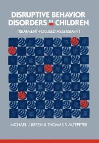 Disruptive Behaviour Disorders in Children 1