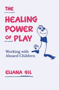 bokomslag The Healing Power of Play
