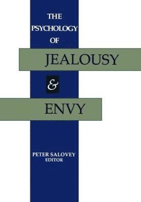Peter Salovey, United States) Salovey, Peter (Yale University - Psychology of Jealousy and Envy, Inbunden