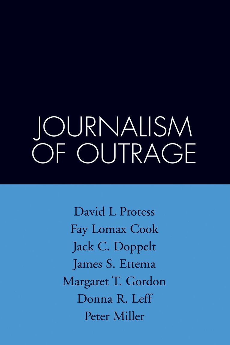 The Journalism of Outrage 1