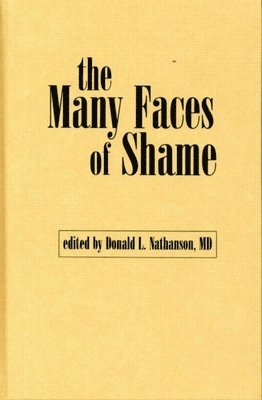Donald L. Nathanson, Donald L Nathanson - Many Faces of Shame, Inbunden
