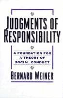 Bernard Weiner - Judgments of Responsibility, Inbunden