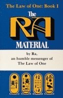 The Ra Material Book One: An Ancient Astronaut Speaks (Book One)