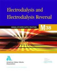 bokomslag M38 Electrodialysis and Electrodialysis Reversal