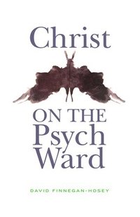 bokomslag Christ on the Psych Ward