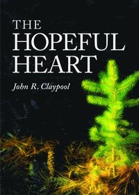 bokomslag The Hopeful Heart