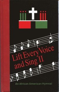 bokomslag Lift Every Voice and Sing II Accompaniment Edition: An African-American Hymnal