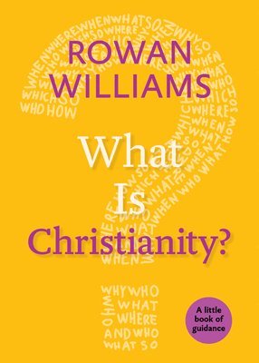 bokomslag What Is Christianity?