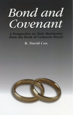 R. David Cox, R David Cox - Bond and Covenant, Häftad
