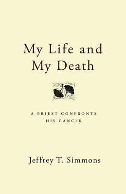 bokomslag My Life and My Death