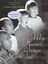 bokomslag My Heart Sings Out Teacher's Edition