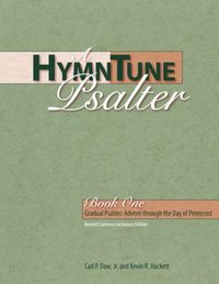 bokomslag A Hymn Tune Psalter: Bk. 1